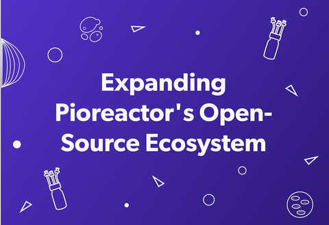 Expanding Pioreactor's Open-Source Ecosystem
